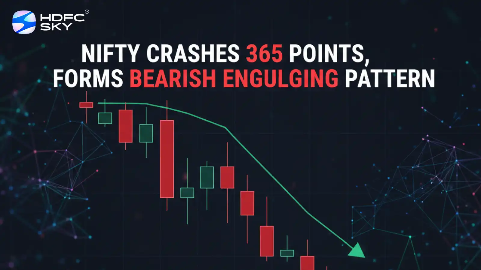 Nifty Crashes 365 Points, Forms Bearish Engulfing Pattern