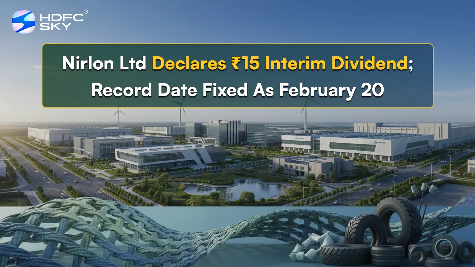 Nirlon Ltd Declares ₹15 Interim Dividend; Record Date Fixed As February 20