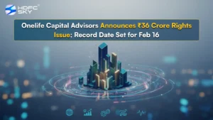 Onelife Capital Advisors Announces ₹36 Crore Rights Issue; Record Date Set for Feb 16