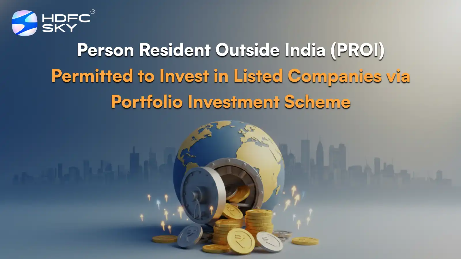 Person Resident Outside India (PROI) Permitted to Invest in Listed Companies via Portfolio Investment Scheme 