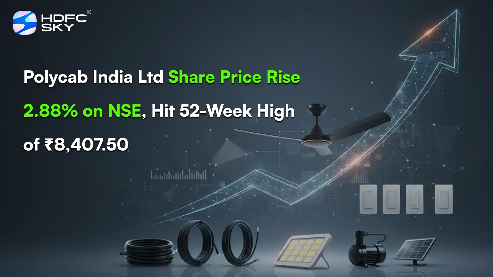 Polycab India Ltd Share Price Hit 52-Week High