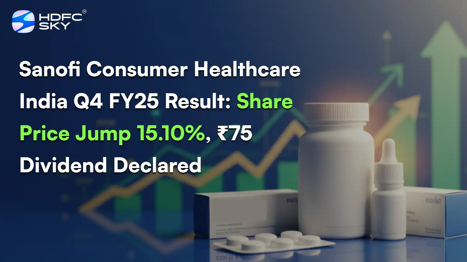 Sanofi Consumer Healthcare India Q4 FY25 Result: Share Price Jump 15.10%, ₹75 Dividend Declared