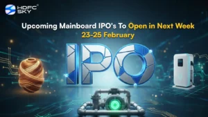 Upcoming Mainboard IPO's To Open in Next Week 23-25 February