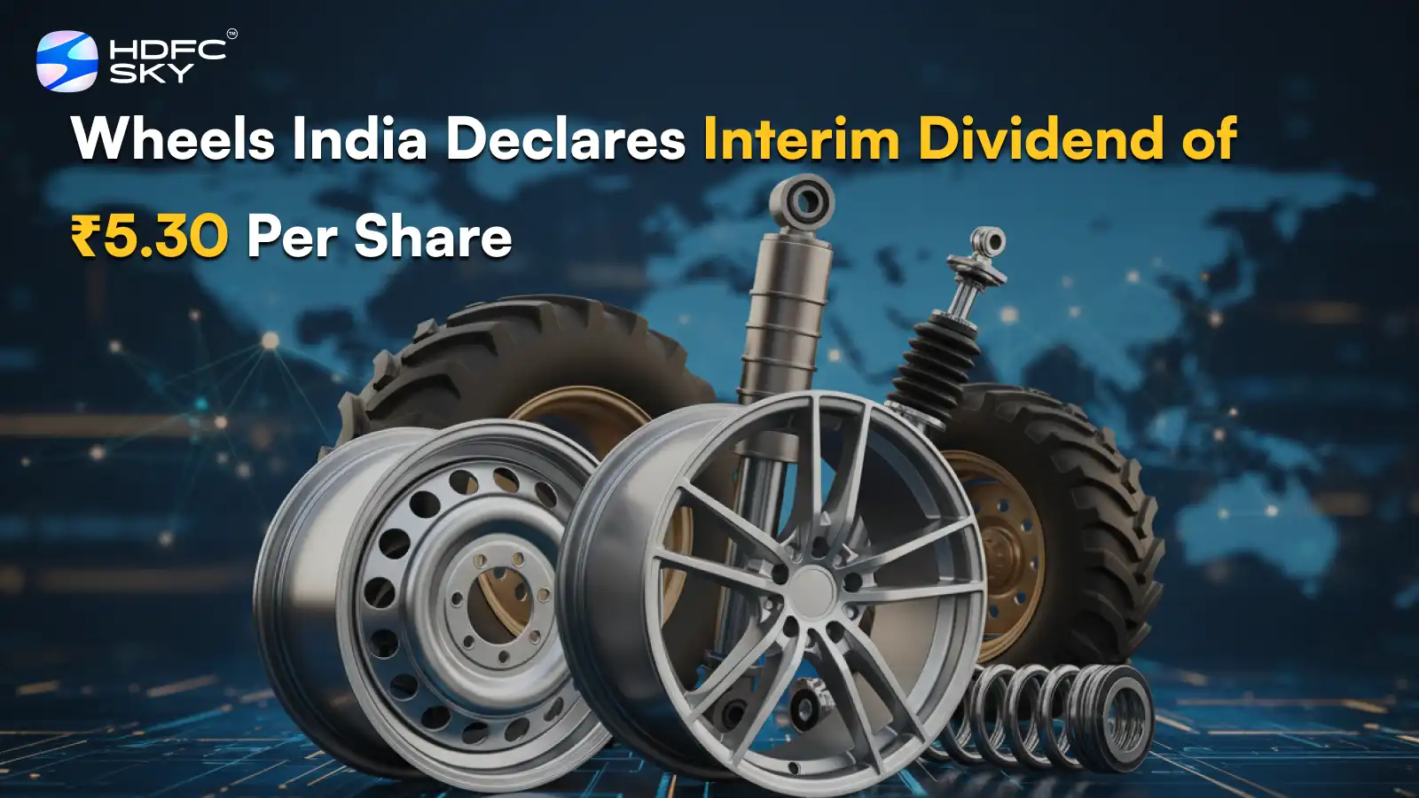 Wheels India Declares Interim Dividend of ₹5.30 Per Share