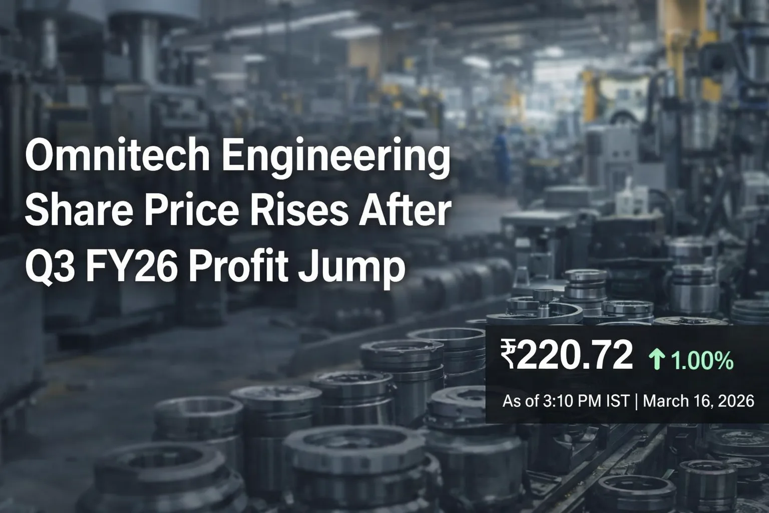 Omnitech Engineering Share Price Rises After Q3 FY26 Profit Jump