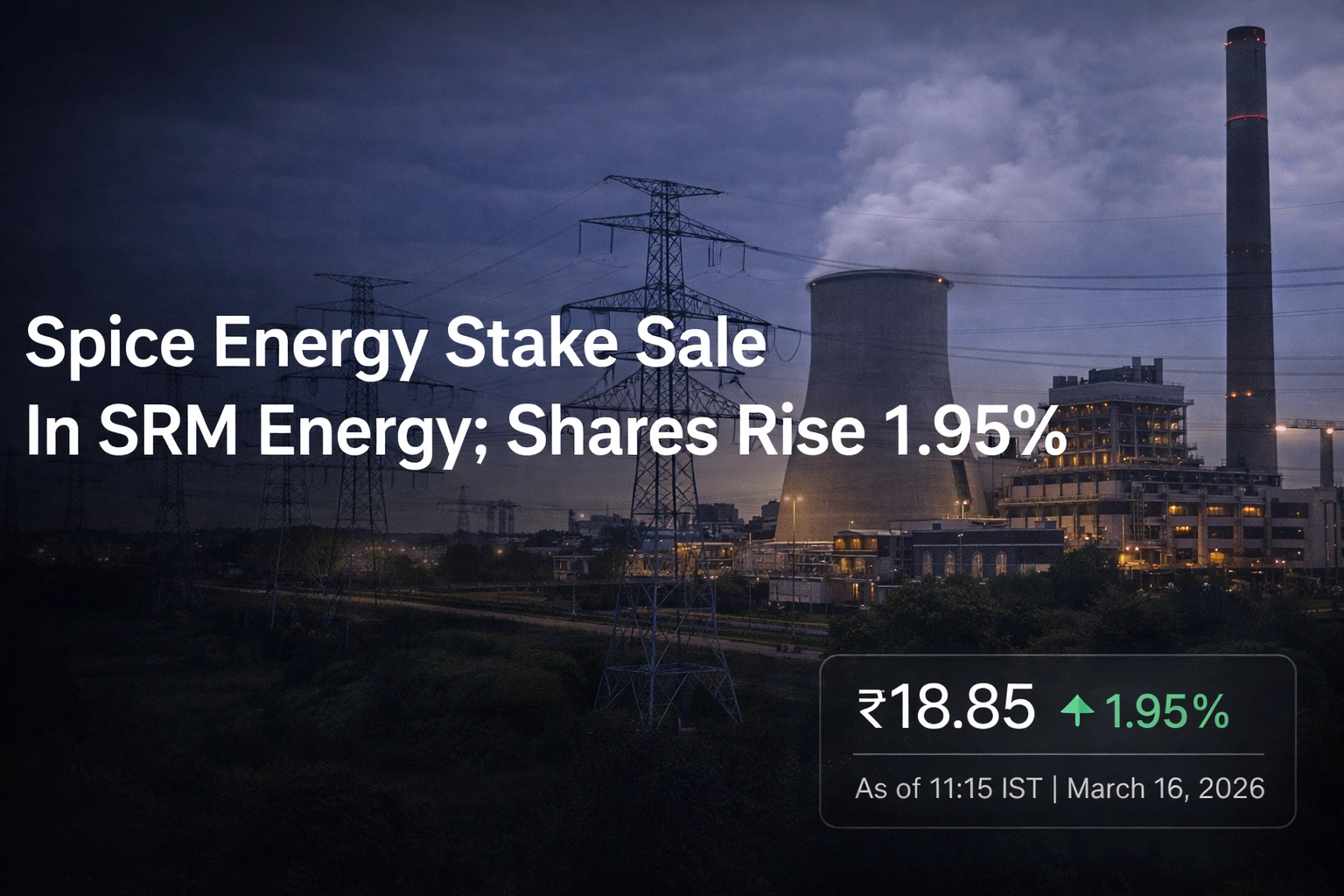 Spice Energy Sells Entire Stake In SRM Energy; Shares Rise 1.95%