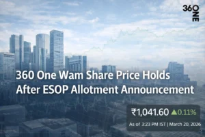 360 One Wam Share Price Holds After ESOP Allotment Announcement