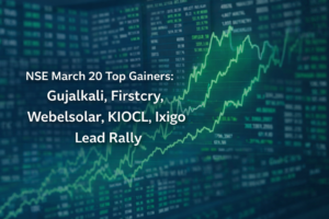 NSE March 20, Top Gainers: Gujalkali, Firstcry, Webelsolar, KIOCL, Ixigo Lead Rally