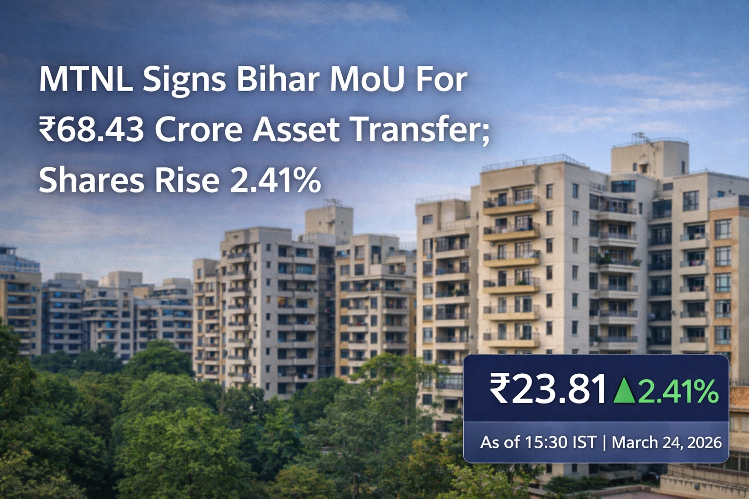 MTNL, Bihar Govt Sign MoU For ₹68.43 Crore Asset Transfer; Shares Up 2.41%