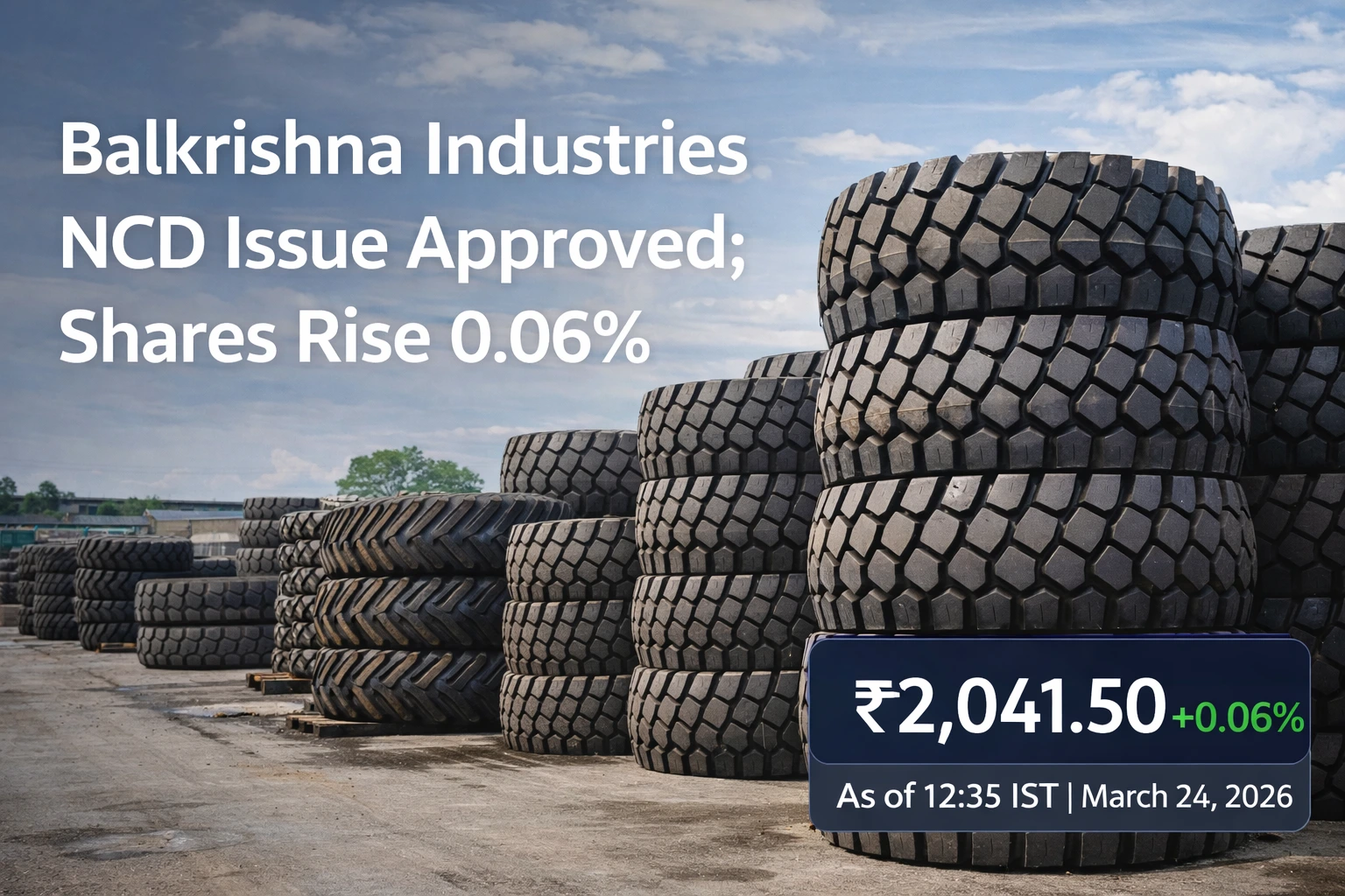 Balkrishna Industries NCD Issue Approved; Shares Rise 0.06%