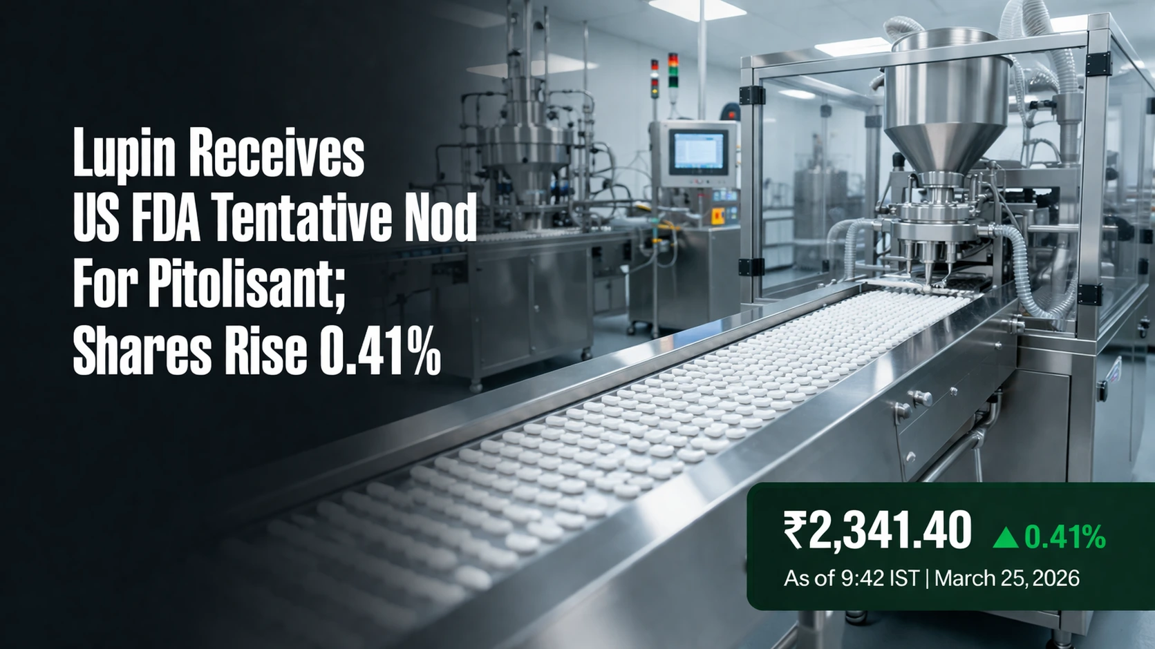 Lupin Receives US FDA Tentative Nod For Pitolisant; Shares Up 0.41%