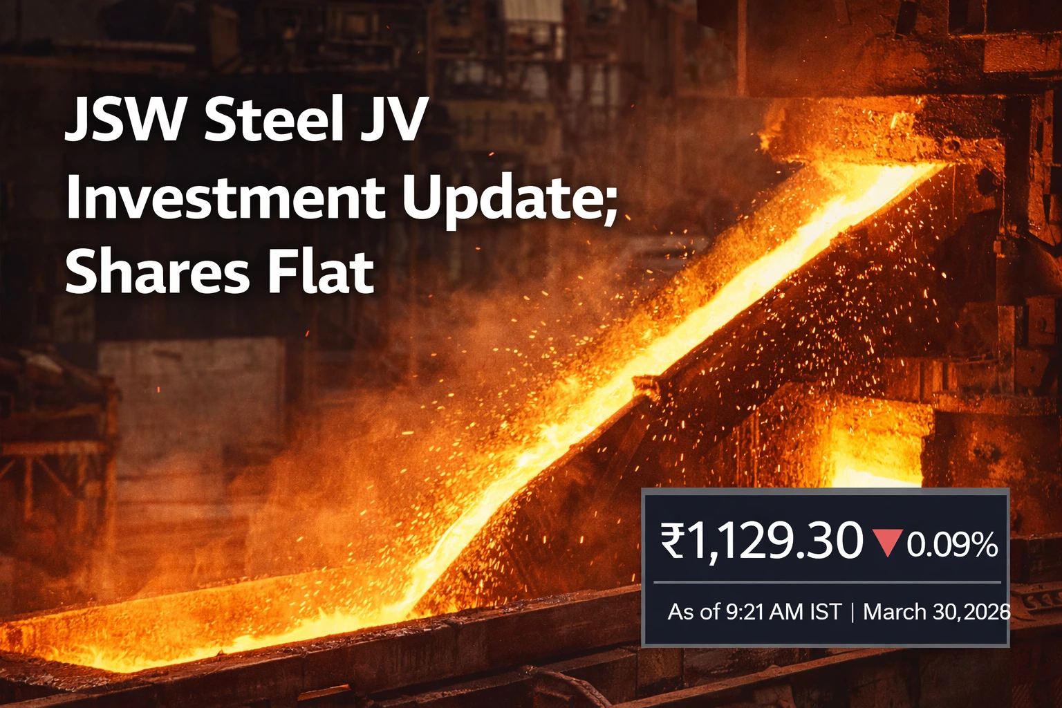 JSW Steel, JFE Steel JV First Tranche of Investment Complete; Shares Largely Unchanged