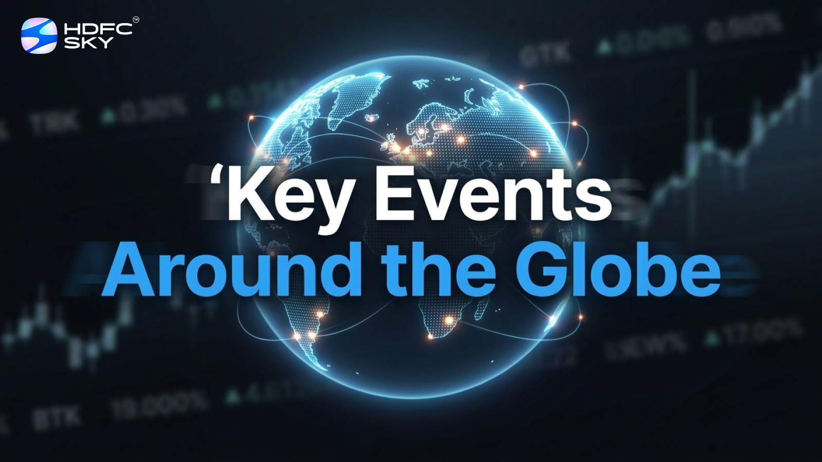 Key Events Around the Globe: March 30