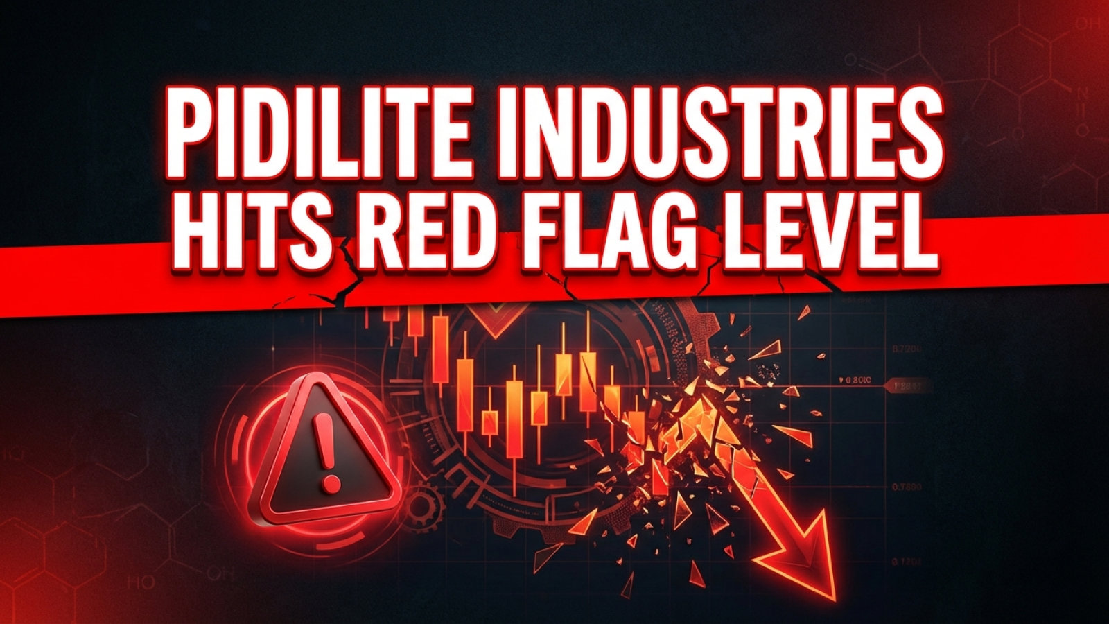 Pidilite Industries Ltd: Red Flag Level Hit