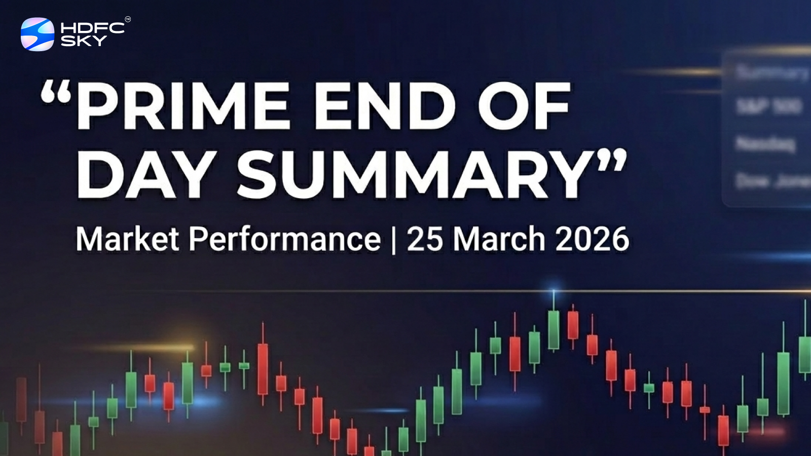 Prime End of the Day Summary: View on Market Performance 25 March 2026