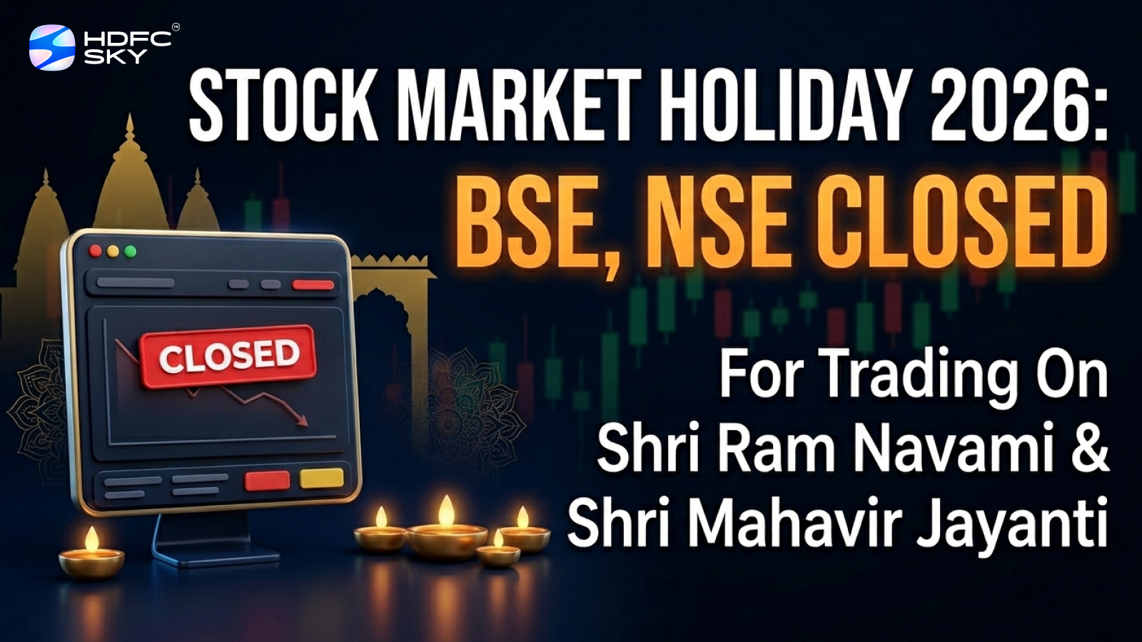 Stock Market Holiday 2026: BSE, NSE Closed For Trading On Shri Ram Navami & Shri Mahavir Jayanti?