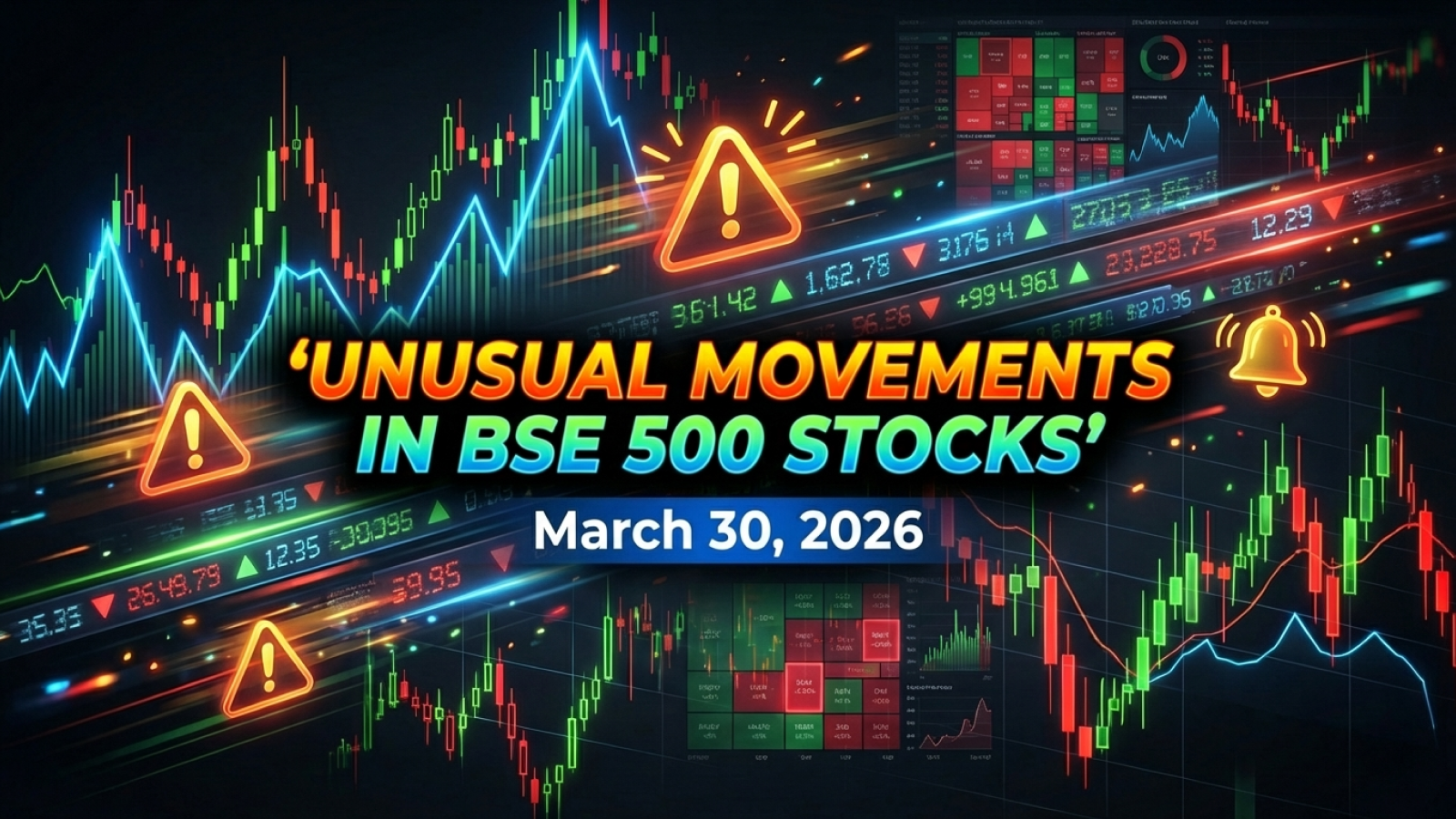 Unusual Movements in BSE 500 Stocks: March, 30 2026
