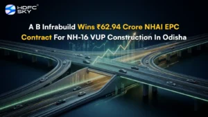 A B Infrabuild Wins ₹62.94 Crore NHAI EPC Contract For NH-16 VUP Construction In Odisha