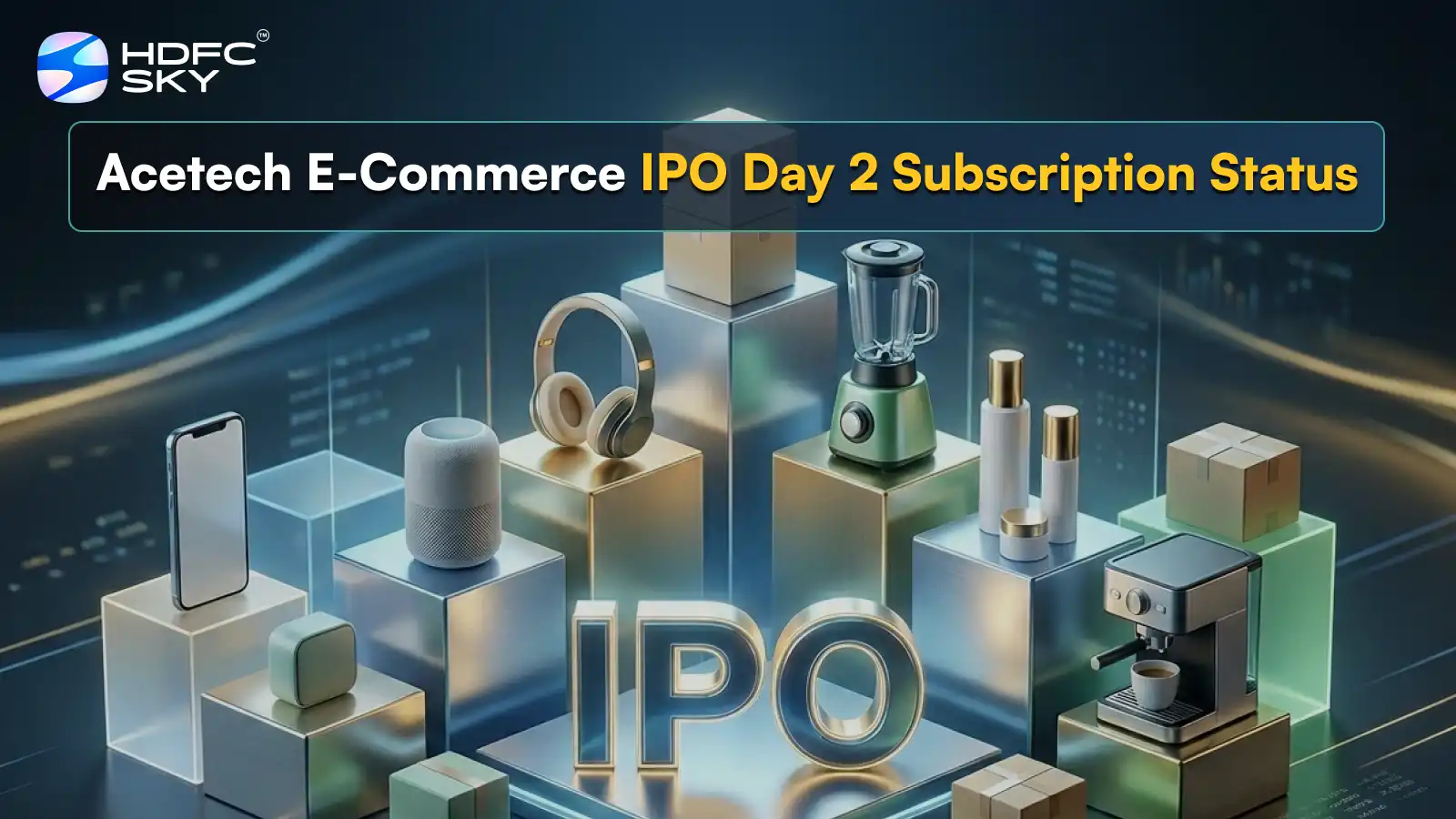 Acetech E-Commerce IPO Day 2 Subscription Status