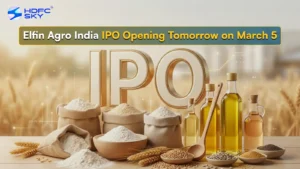 Elfin Agro India SME IPO Opening Tomorrow on March 5; ₹25 Crore Issue Closes on March 9