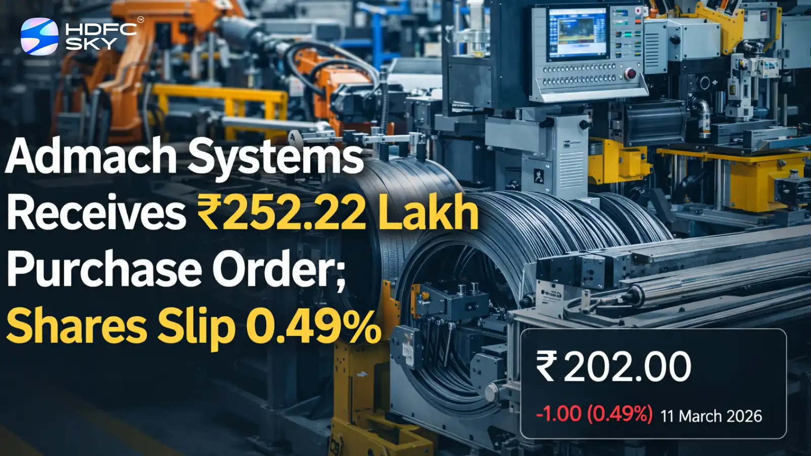 Admach Systems Receives ₹252.22 Lakh Purchase Order; Admach Systems Shares Down 0.49%