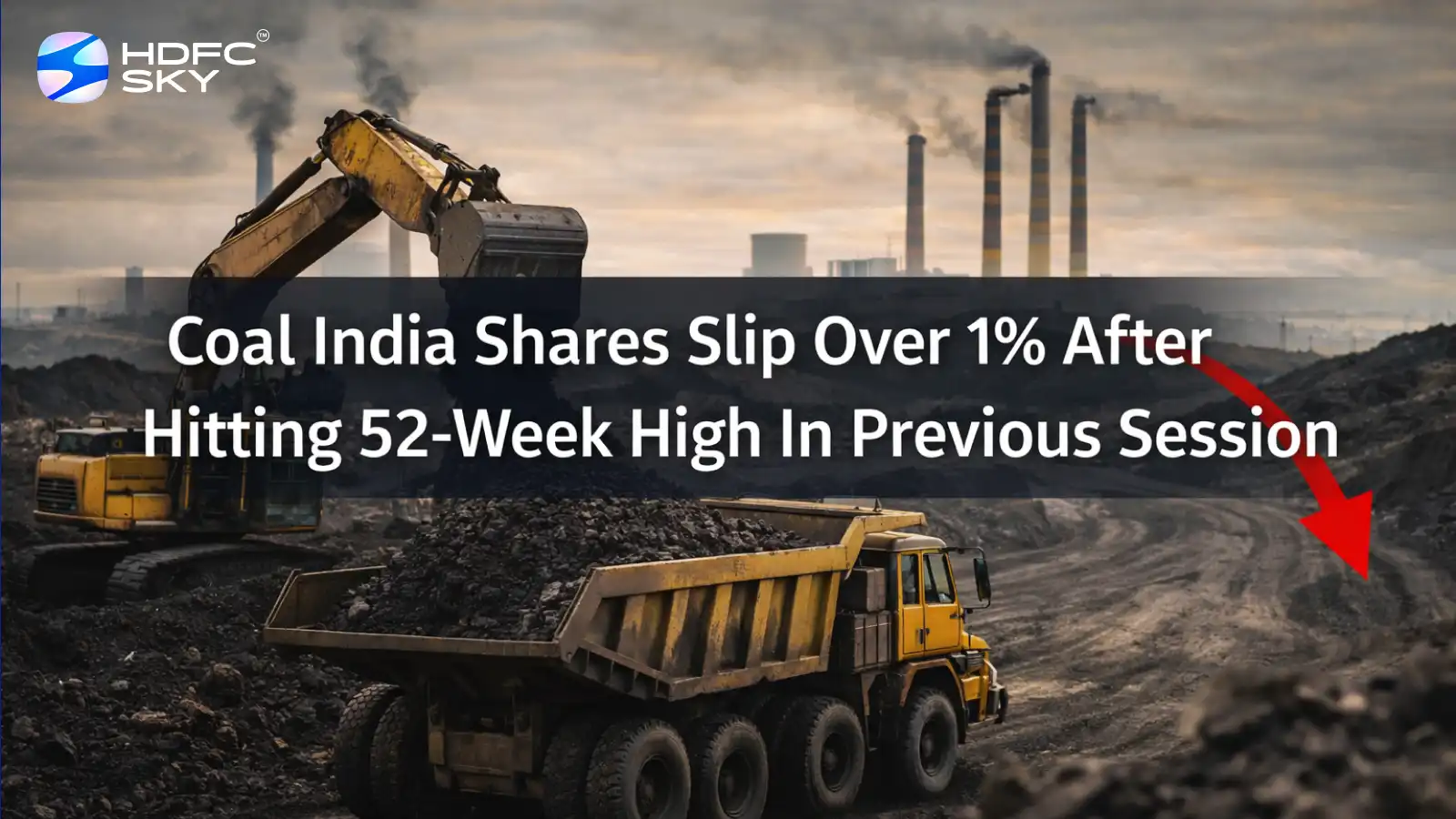 Coal India Share Price Slip Over 1% After Hitting 52-Week High In Previous Session