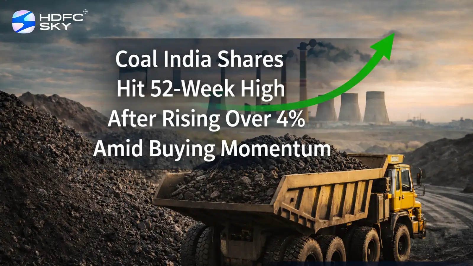 Coal India Share Price Hit 52-Week High After Rising Over 4% Amid Buying Momentum