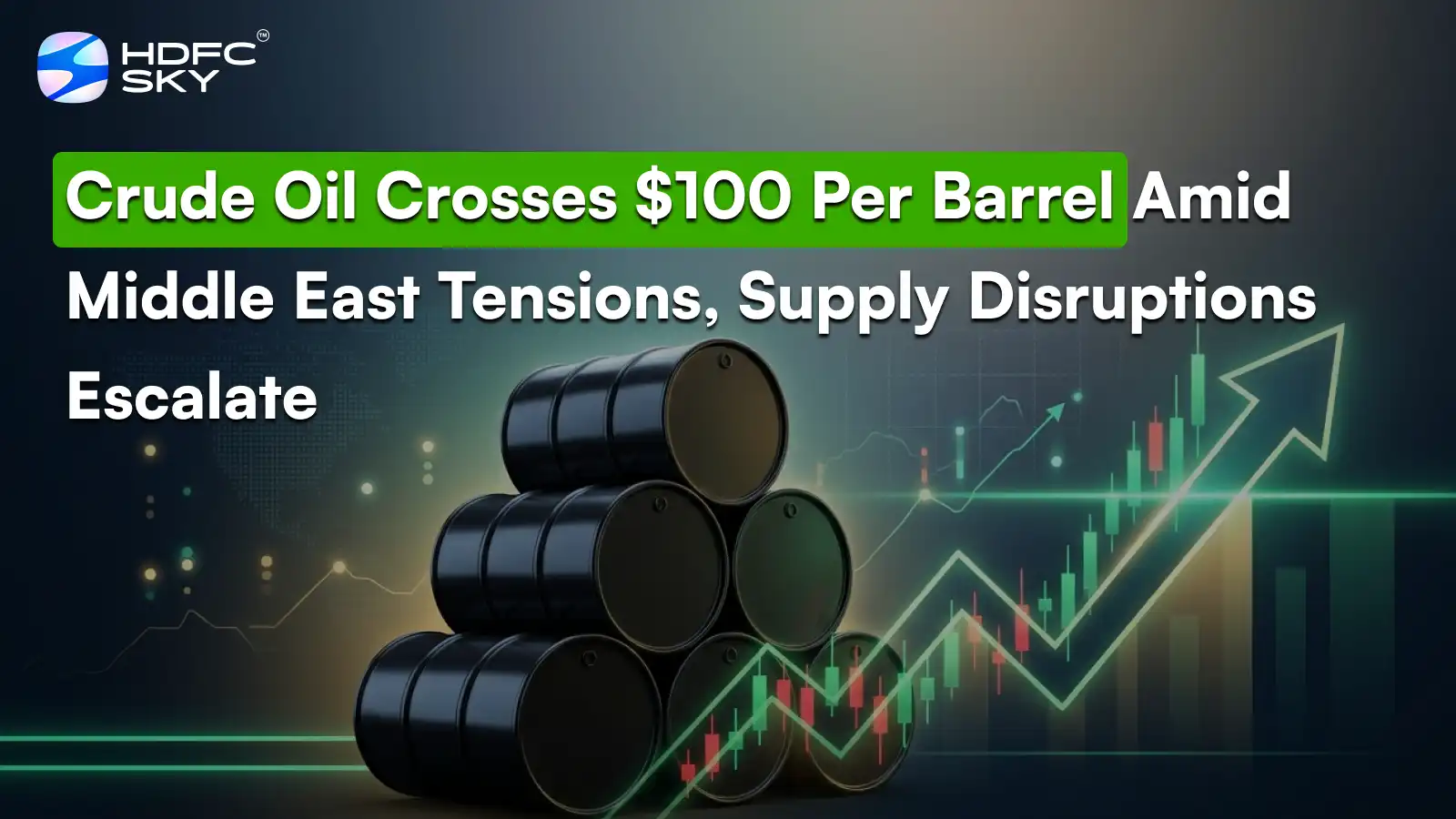 Crude Oil Crosses $100 Per Barrel Amid Middle East Tensions, Supply Disruptions Escalate