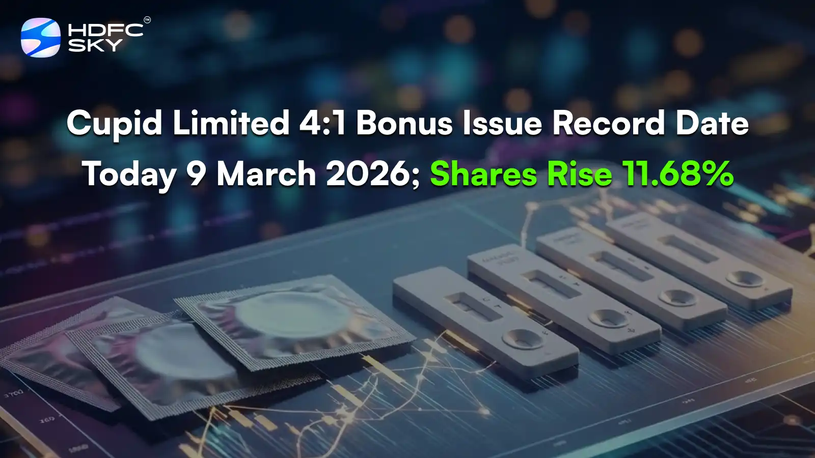 Cupid Limited 4:1 Bonus Issue Record Date Fixed As March 9, 2026; Shares Up 11.68%