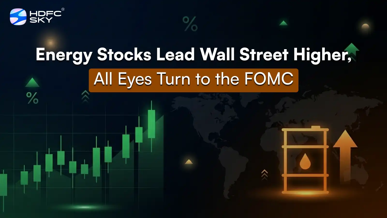 Energy Stocks Lead Wall Street Higher, All Eyes Turn to the FOMC