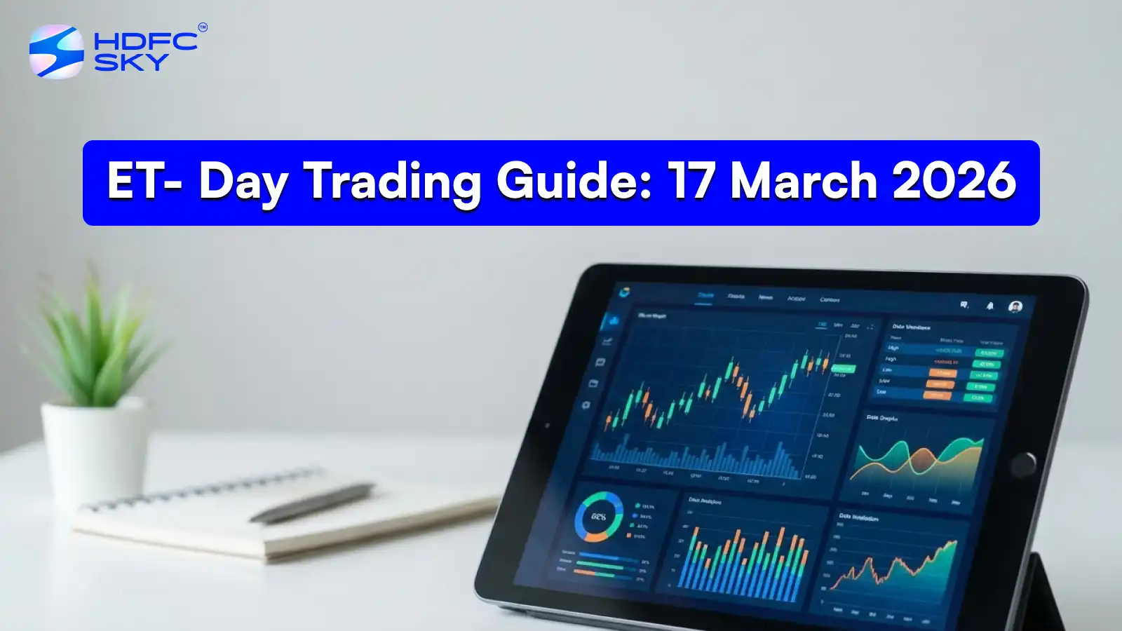 ET- Day Trading Guide: 17 March 2026
