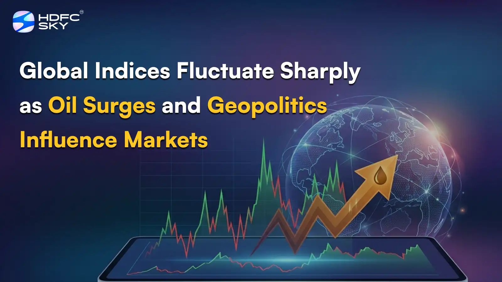 Global Indices Fluct͏uate Sha͏rpl͏y as Oil Surges a͏nd Geopolitics In͏flu͏ence M͏arkets