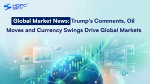 Global Market News: Trump’s Comments, Oil Moves͏ an͏d Currency Swings Drive Global Markets͏