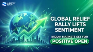 Global Relief Rally Lifts Sentiment; Indian Markets Set for Positive Open