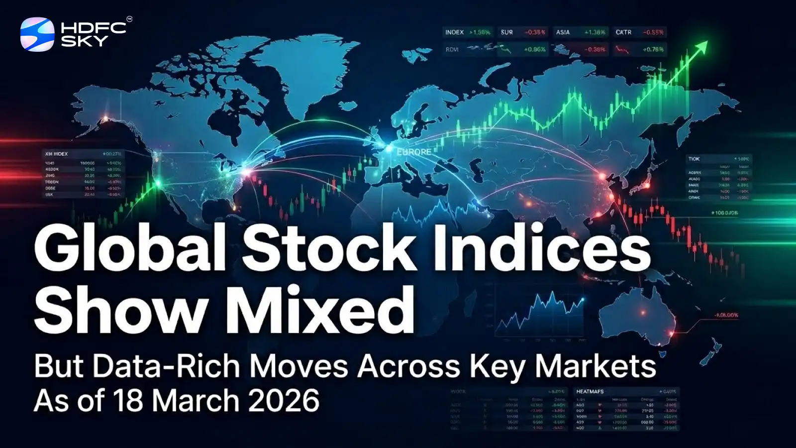 Glob͏al St͏ock Indices ͏Show Mixed But ͏Data Rich͏ Mo͏ves͏ Across Key Markets As of 18 ͏Ma͏rch 2026