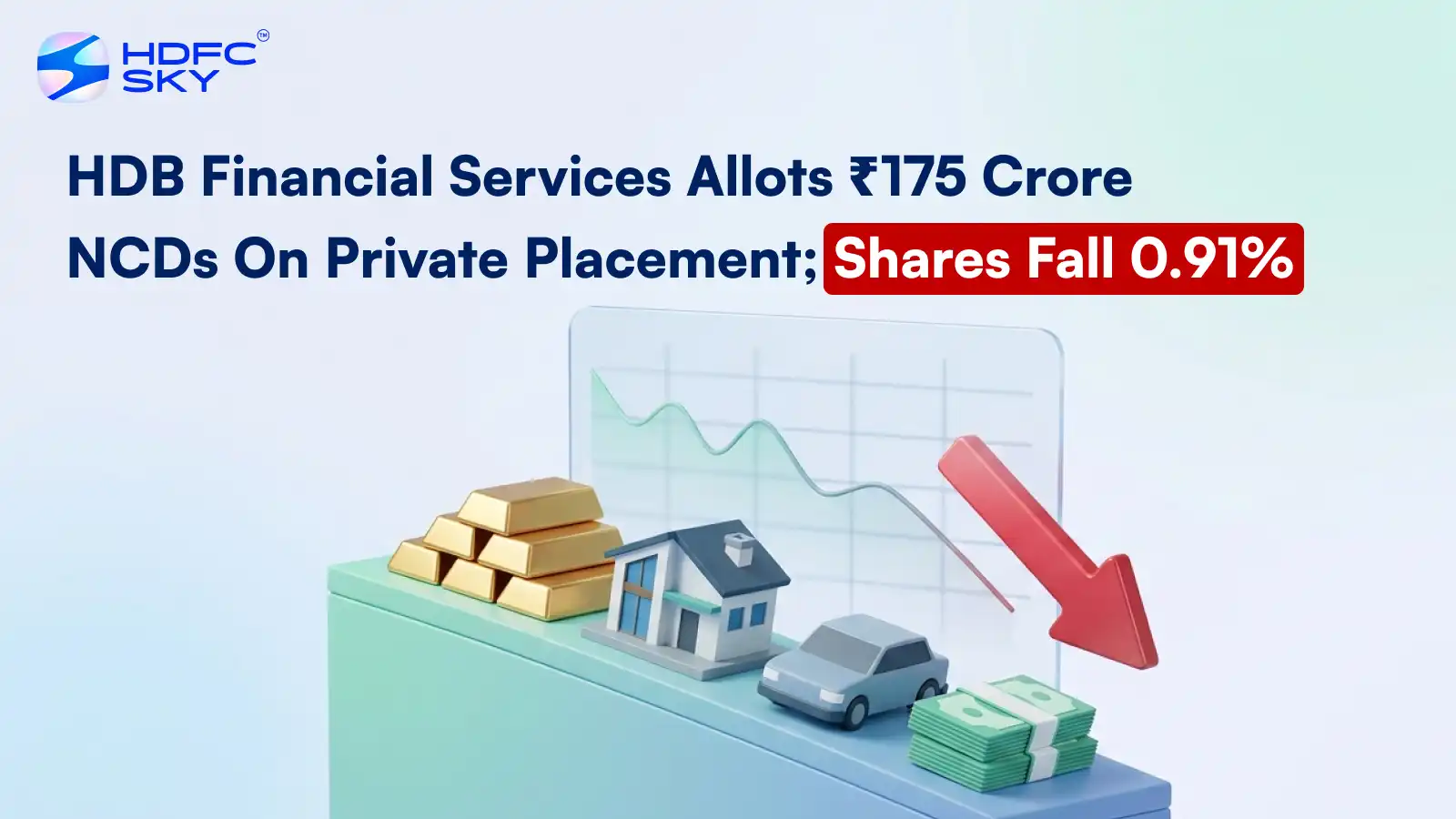 HDB Financial Services Allots ₹175 Crore NCDs On Private Placement; Shares Fall 0.91%