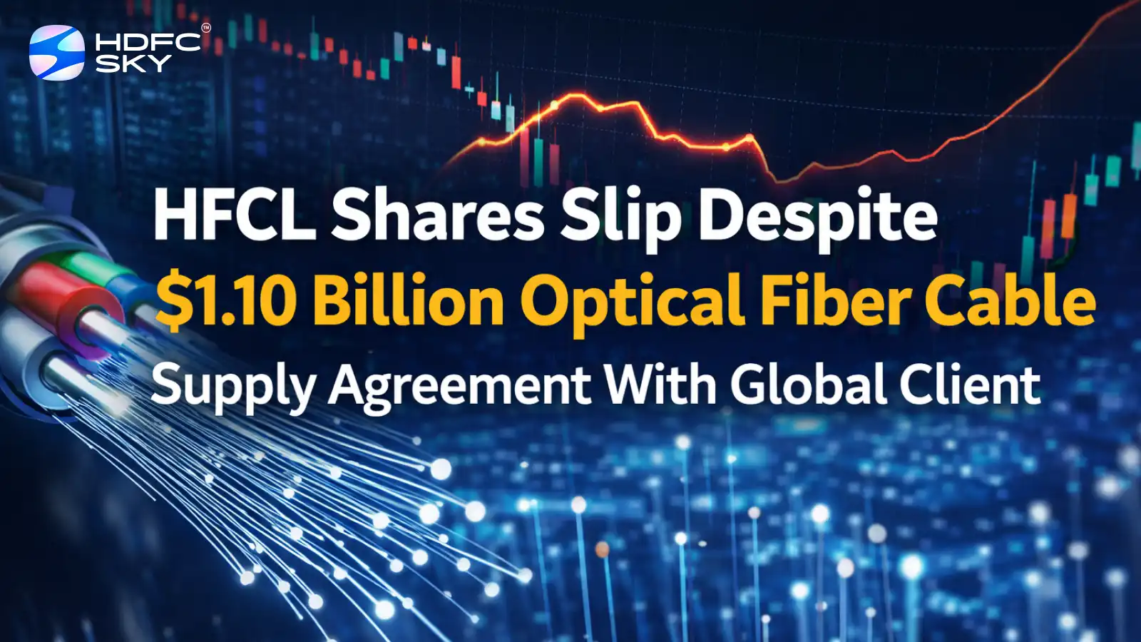 HFCL Share Price Slip in Early Trade Despite $1.10 Billion Optical Fiber Cable Supply Agreement With Global Client