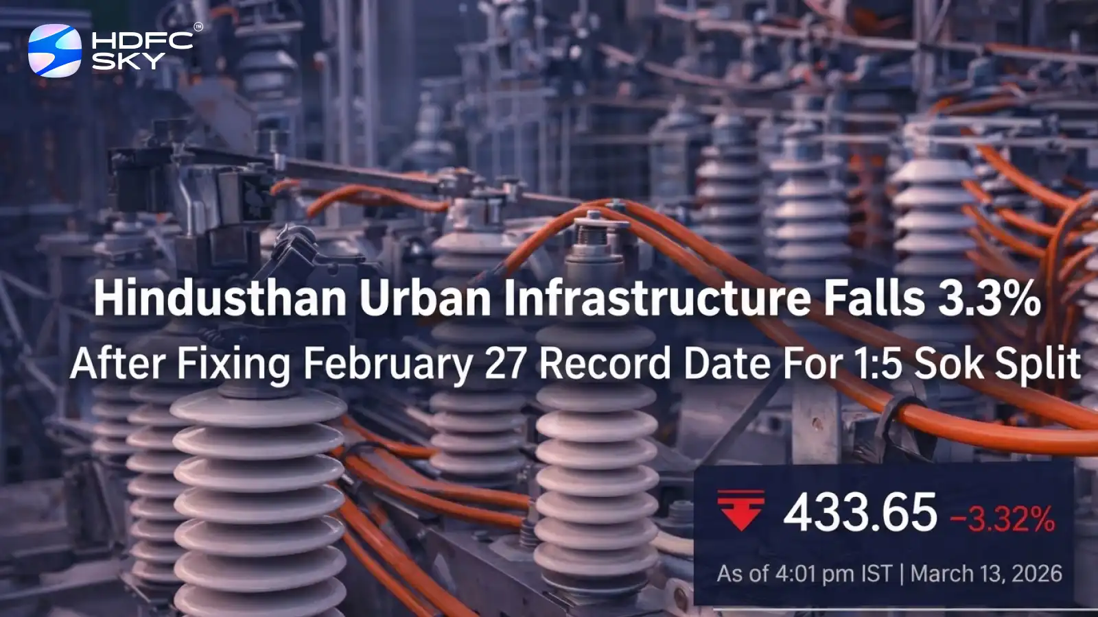 Hindusthan Urban Infrastructure Falls 3.3% After Fixing February 27 Record Date For 1:5 Stock Split