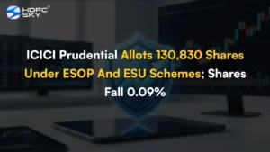 ICICI Prudential Allots 130,830 Shares Under ESOP And ESU Schemes; Shares Fall 0.09%