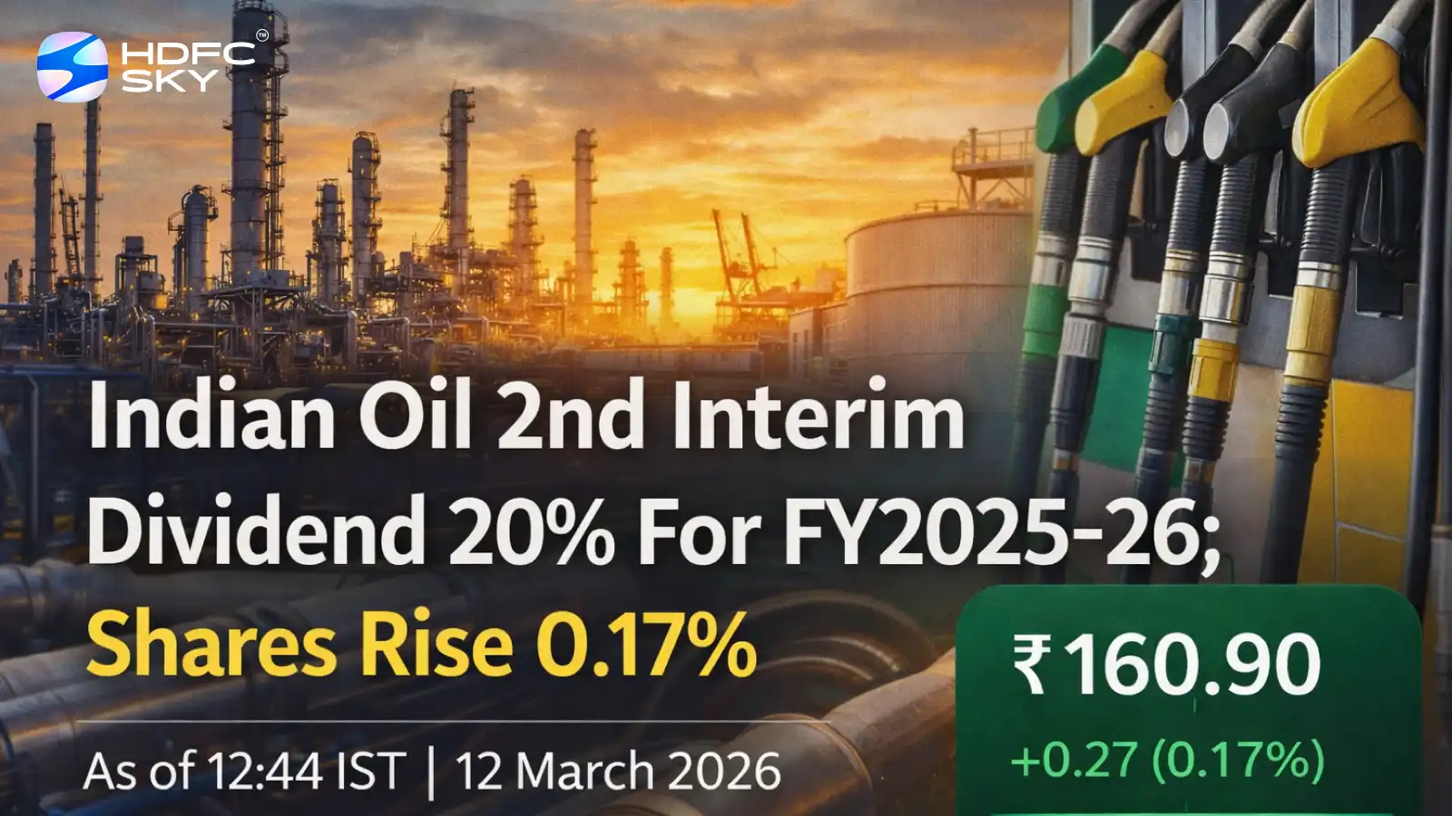 Indian Oil 2nd Interim Dividend 20% For FY26; Shares Rise 0.17%
