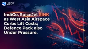 IndiGo, SpiceJet Sink as West Asia Airspace Curbs Lift Costs; Defence Pack also Under Pressure 