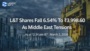 L&T Share Price Fall 6.54% To ₹3,998.60 As Middle East Tensions Intensify Despite Major Order Wins