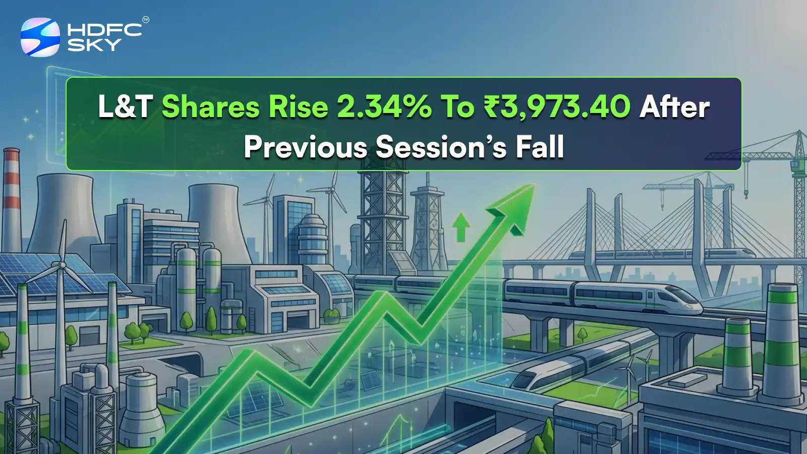 Larsen & Toubro Share Price Rise 2.34% To ₹3,973.40 After Previous Session’s Fall