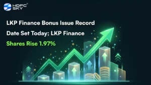 LKP Finance Bonus Issue Record Date Set Today; LKP Finance Shares Rise 1.97%