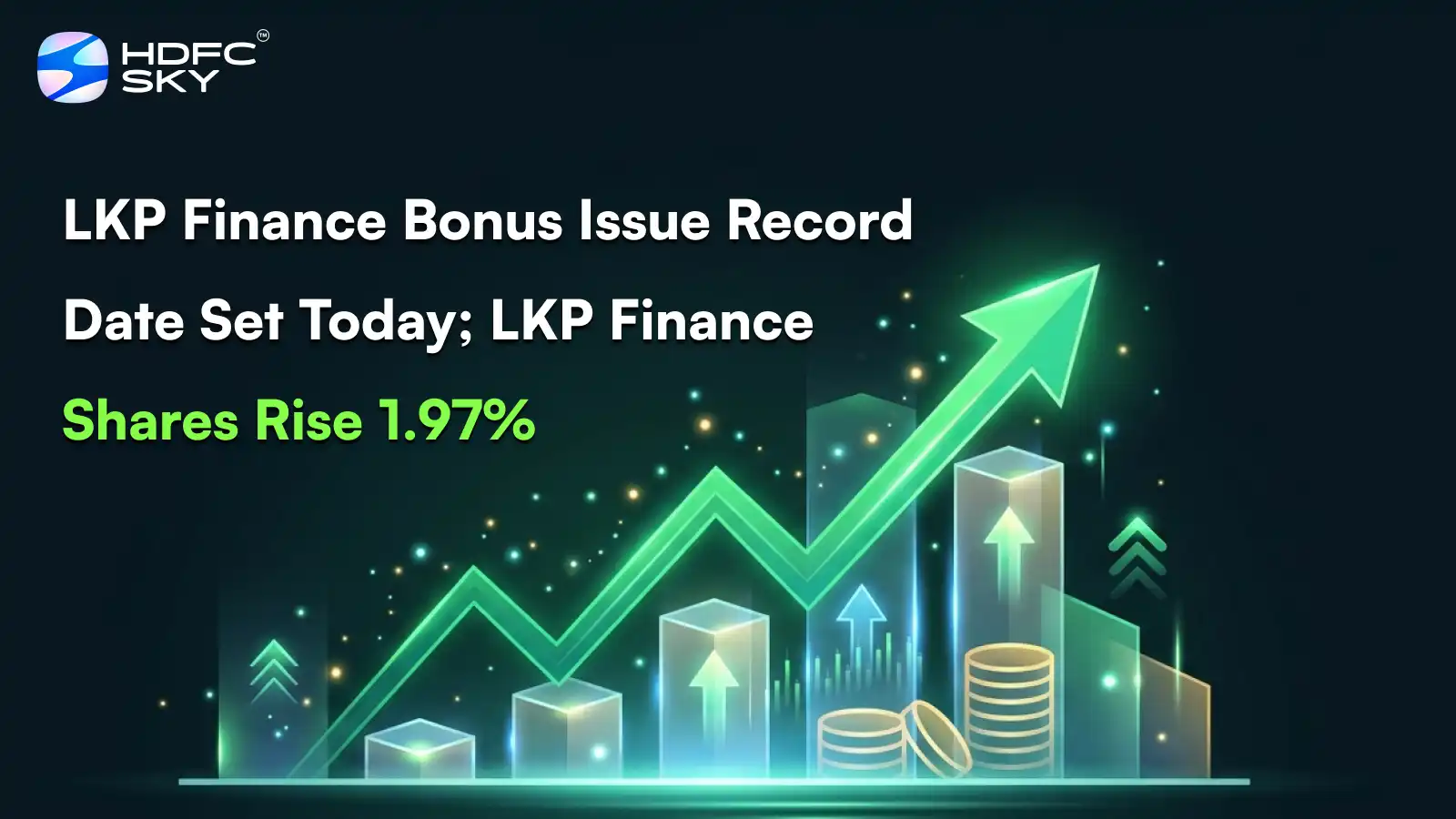 LKP Finance Bonus Issue Record Date Set Today; LKP Finance Shares Rise 1.97%