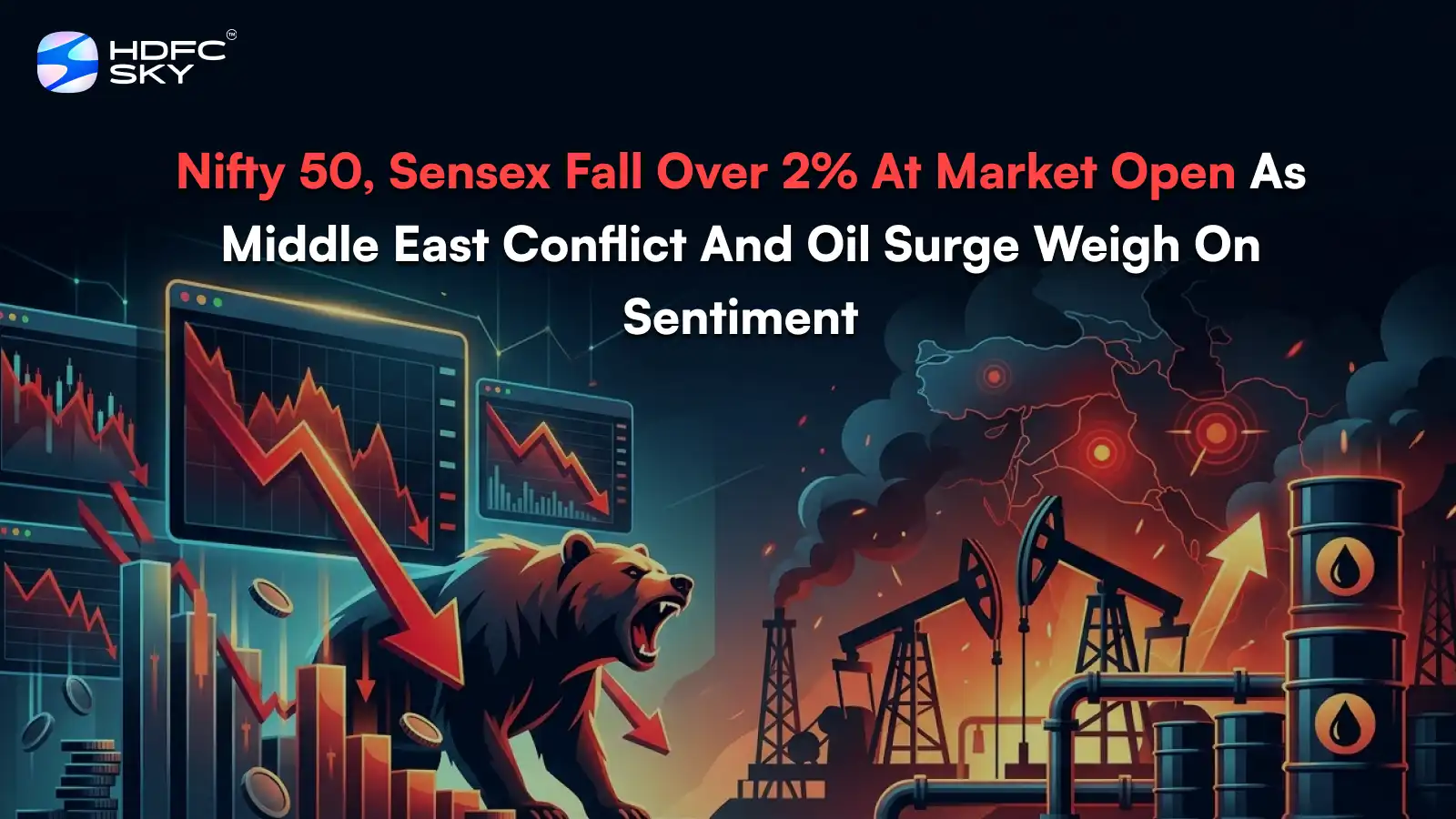 Market Opening: BSE, Nifty 50, Fall Over 2% As Middle East Conflict And Oil Surge Weigh On Sentiment