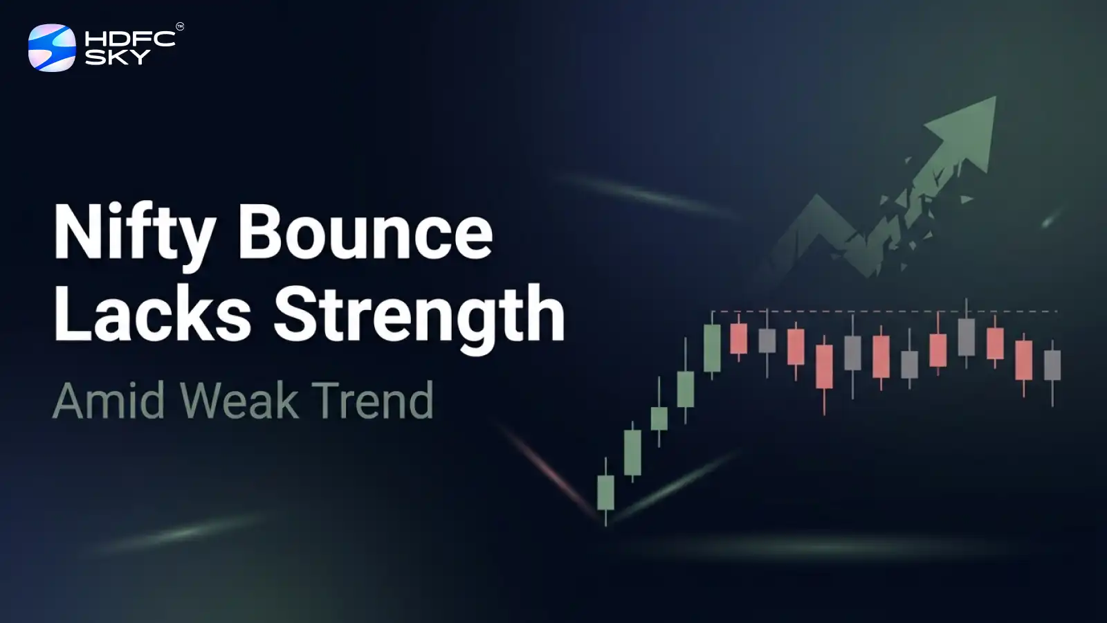 Nifty Bounce Lacks Strength, Amid Weak Trend
