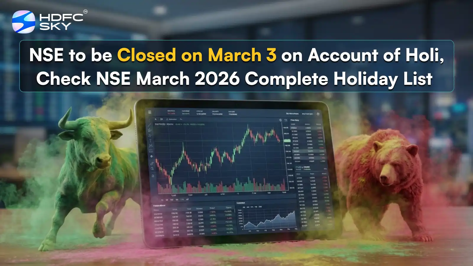 NSE to be Closed on March 3 on Account of Holi, Check NSE March 2026 Complete Holiday List