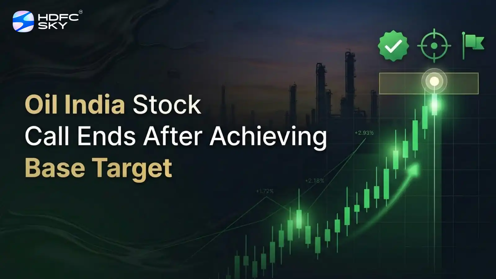 Oil India Stock Call Ends After Achieving Base Target