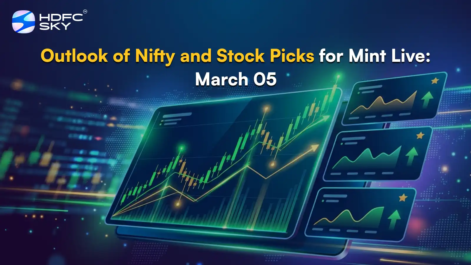 Outlook of Nifty and Stock Picks for Mint Live: March 05